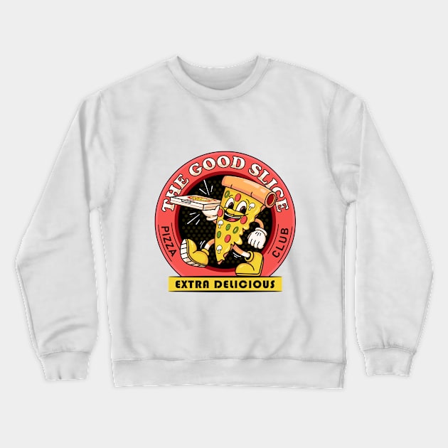 The Good slice, retro mascot pizza that brings food Crewneck Sweatshirt by Vyndesign